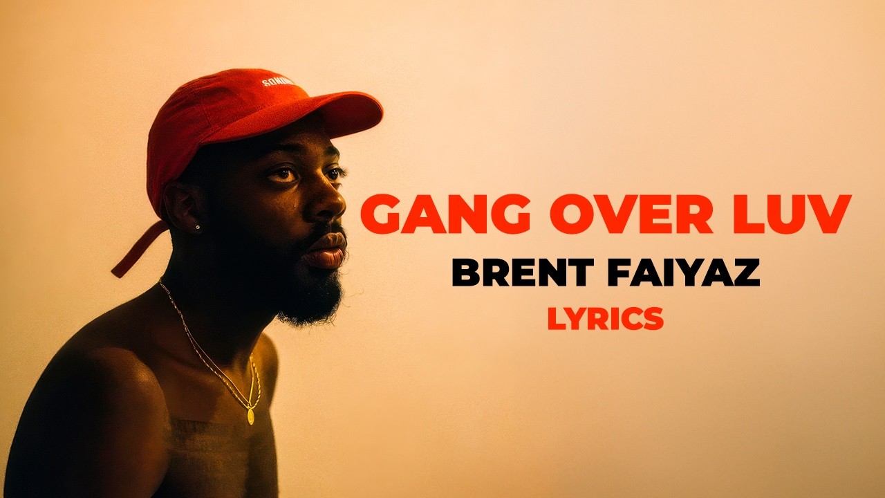 brent faiyaz - gang over luv (lyrics)