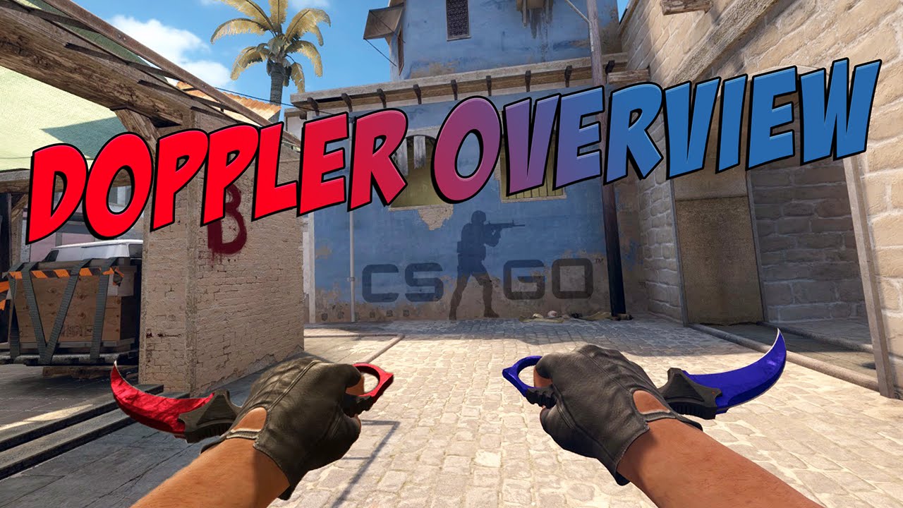CS:GO - Doppler Knives Overview