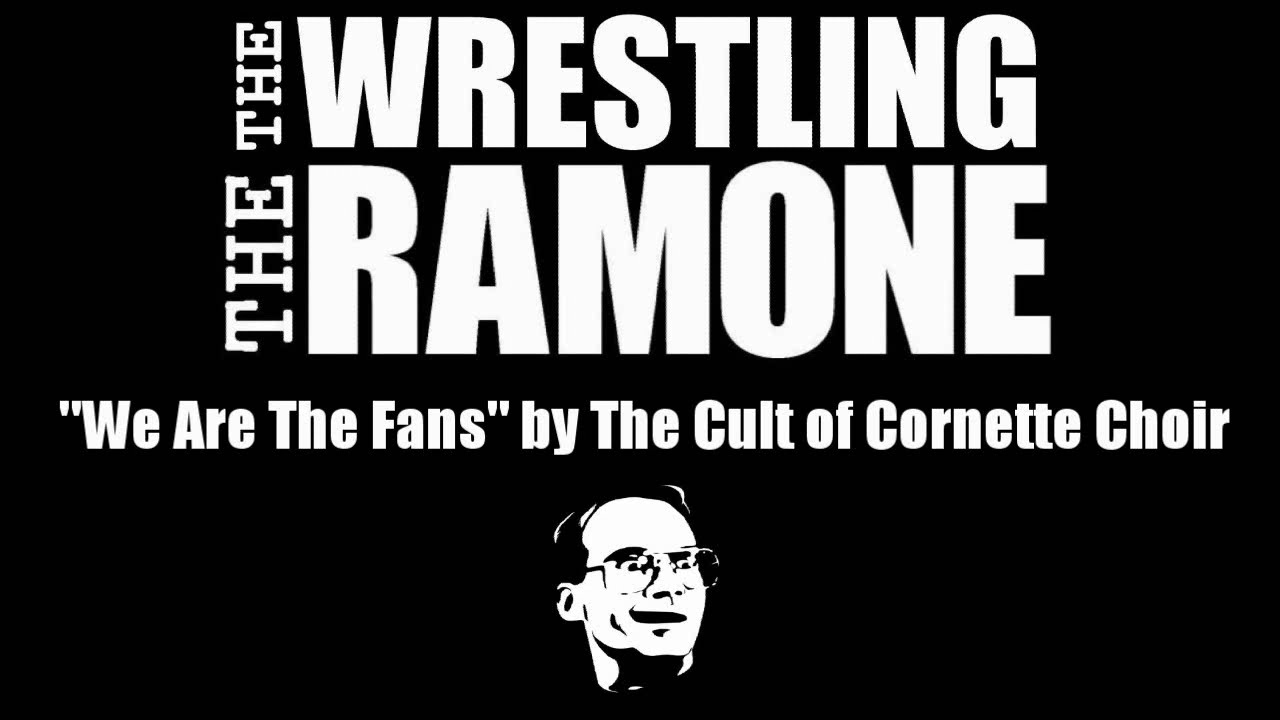 We Are The Fans by the Cult Of Cornette Choir