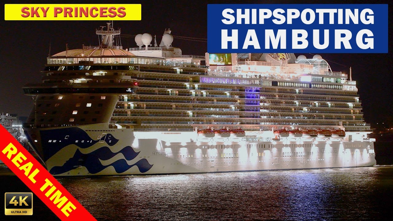 SKY PRINCESS - Nächtliches Auslaufen aus dem Hamburger Hafen in Echtzeit, Shipspotting Hamburg