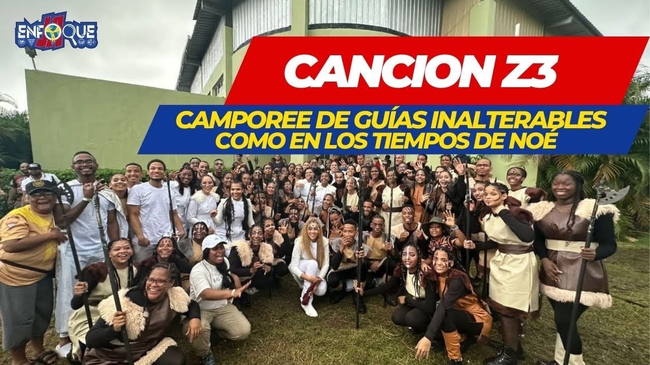 CANCION OFICIAL Z3 ADOSE - CAMPOREE DE GUIAS INALTERABLE COMO EN LOS DIAS DE NOÈ