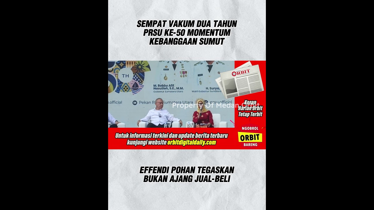 SEMPAT VAKUM DUA TAHUN PRSU KE-50 MOMENTUM KEBANGGAAN SUMUT