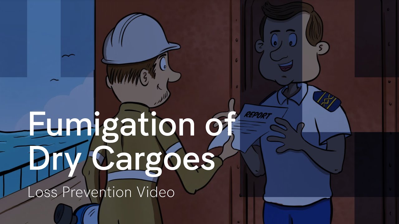 Fumigation of Dry Cargoes - Learn the Ropes Series