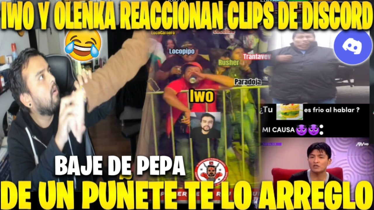 🔥IWO Y OLENKA REACCIONAN CLIPS DE DISCORD😂CON UN PUÑETE LO ARREGLO🤣