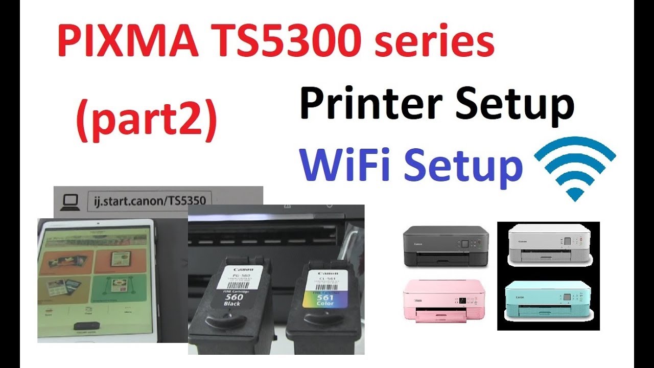 PIXMA TS5370 TS5350 TS5340 TS5320 (part2) - Setup printer and Wifi connect with Canon PRINT App