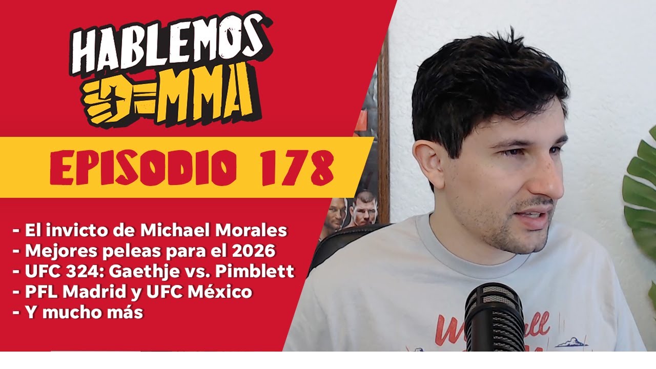 Cuestionan invicto de Michael Morales, mejores peleas de 2026, Gaethje vs. Pimblett | Hablemos LIVE