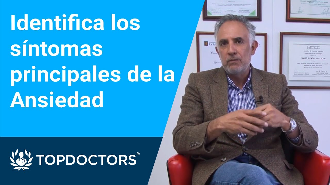 Identifica los síntomas principales de la Ansiedad