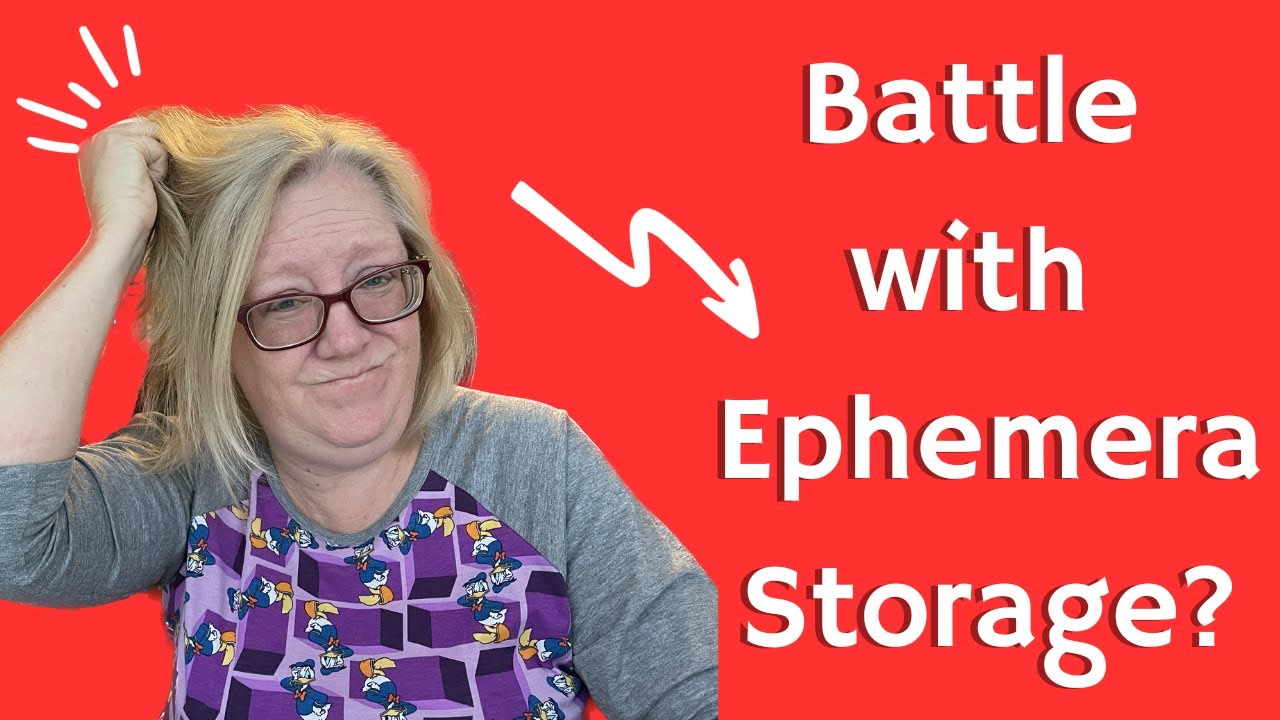 Ephemera Storage Wars: Conquer the Clutter!