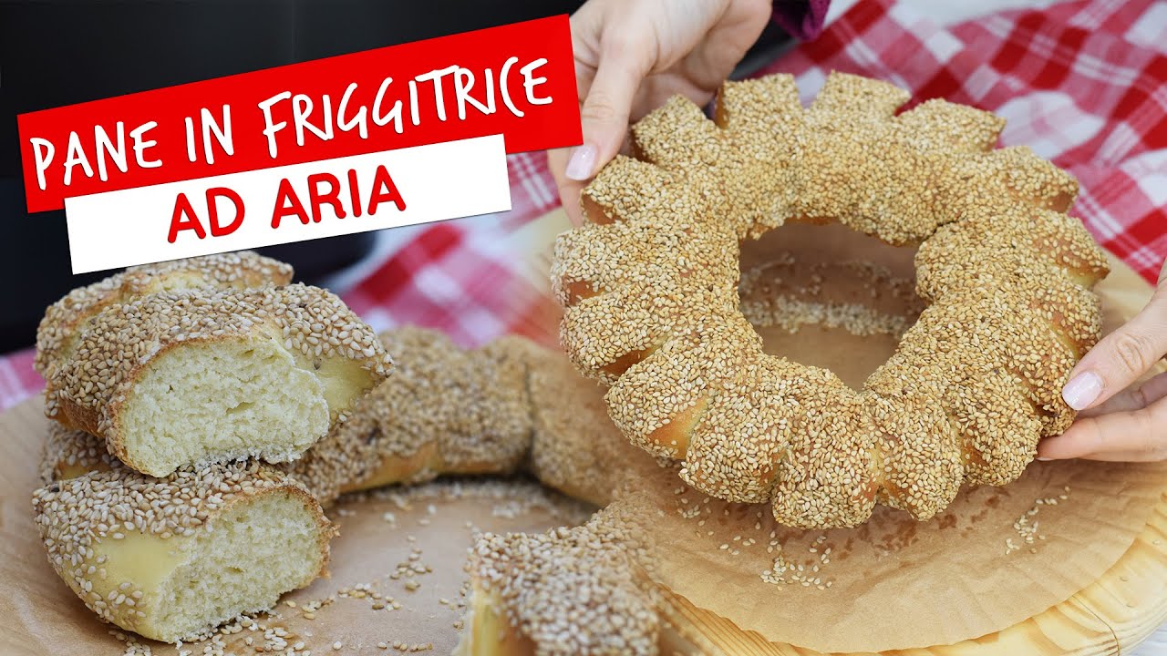 Pane in friggitrice ad aria: facile e veloce!