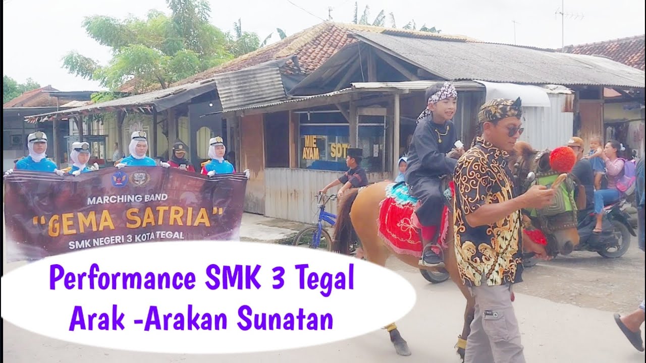 Performance SMK 3 Tegal, Arak -Arakan Sunatan Suraradadi - Tegal