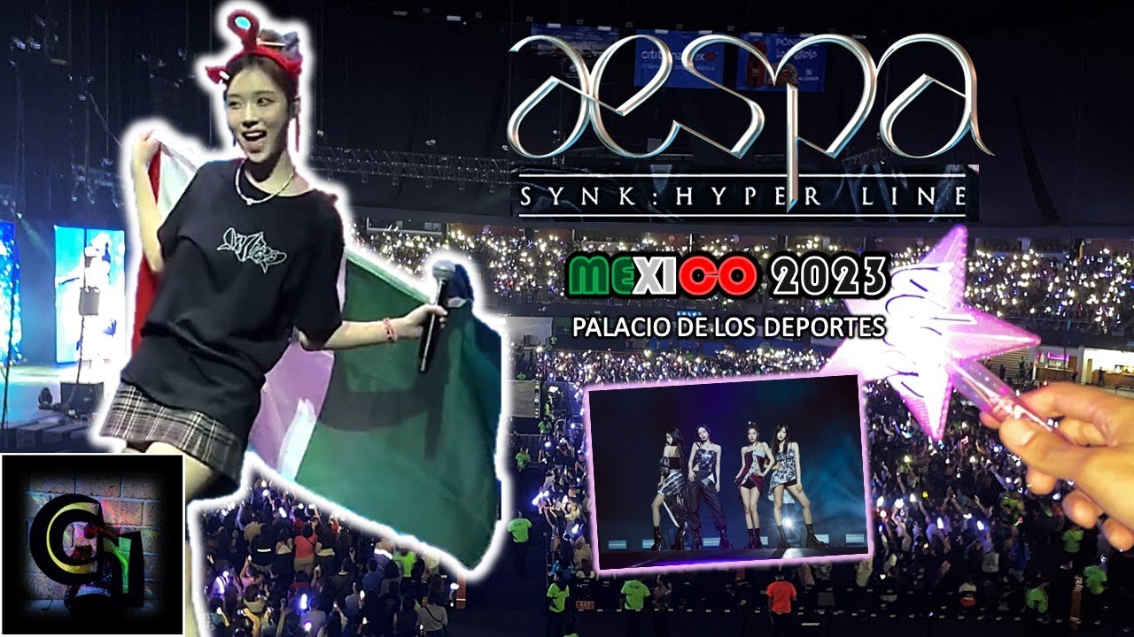 aespa Live in México 2023 Palacio de los Deportes | Synk Hyper Line Tour | FULL CONCERT