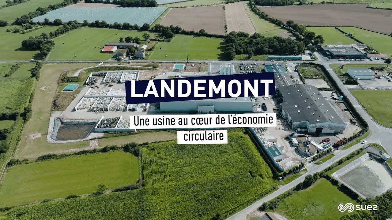 Suez Landemont - Une usine au cœur de l'économie circulaire