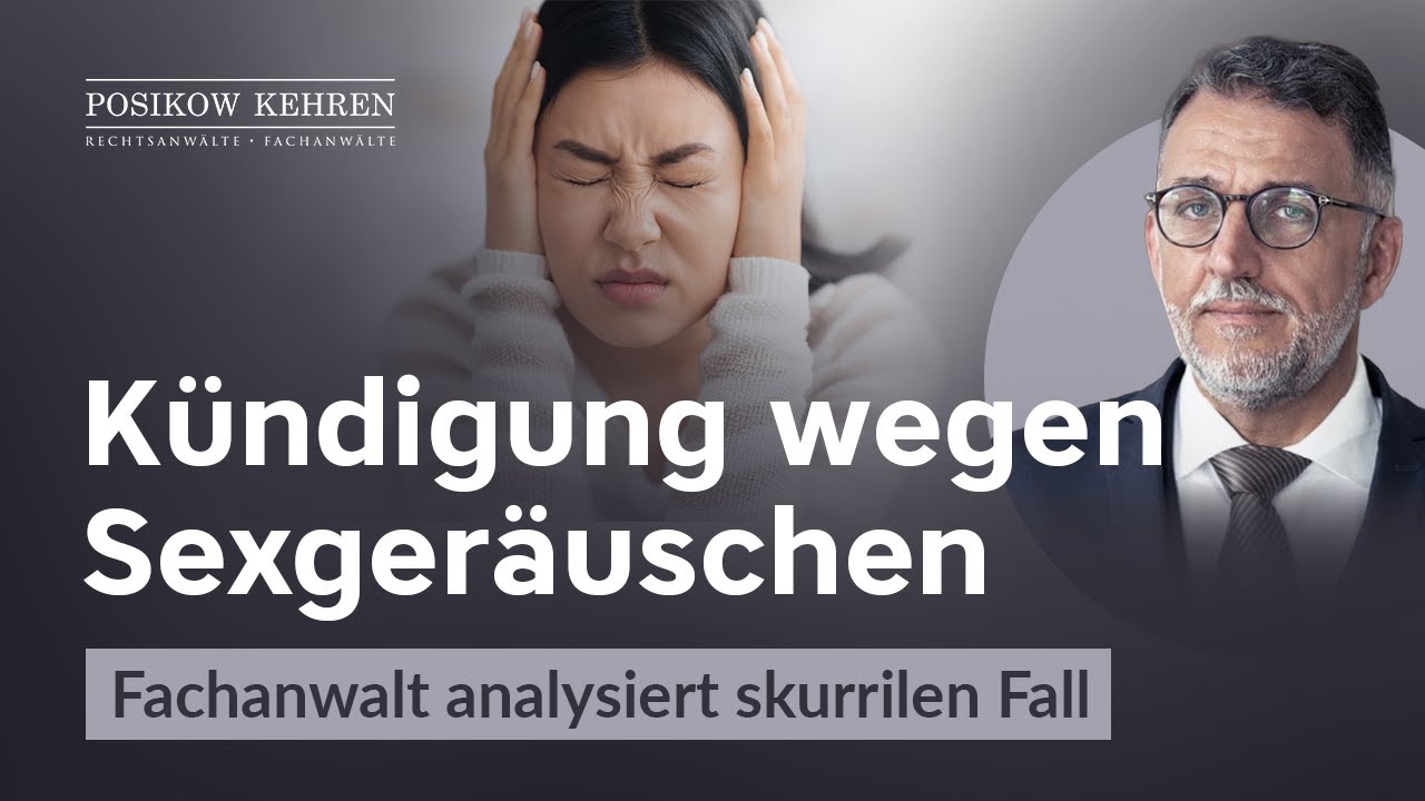 Laute Sexgeräusche führen zu Kündigung der Mietwohnung: Ein aktuelles Urteil