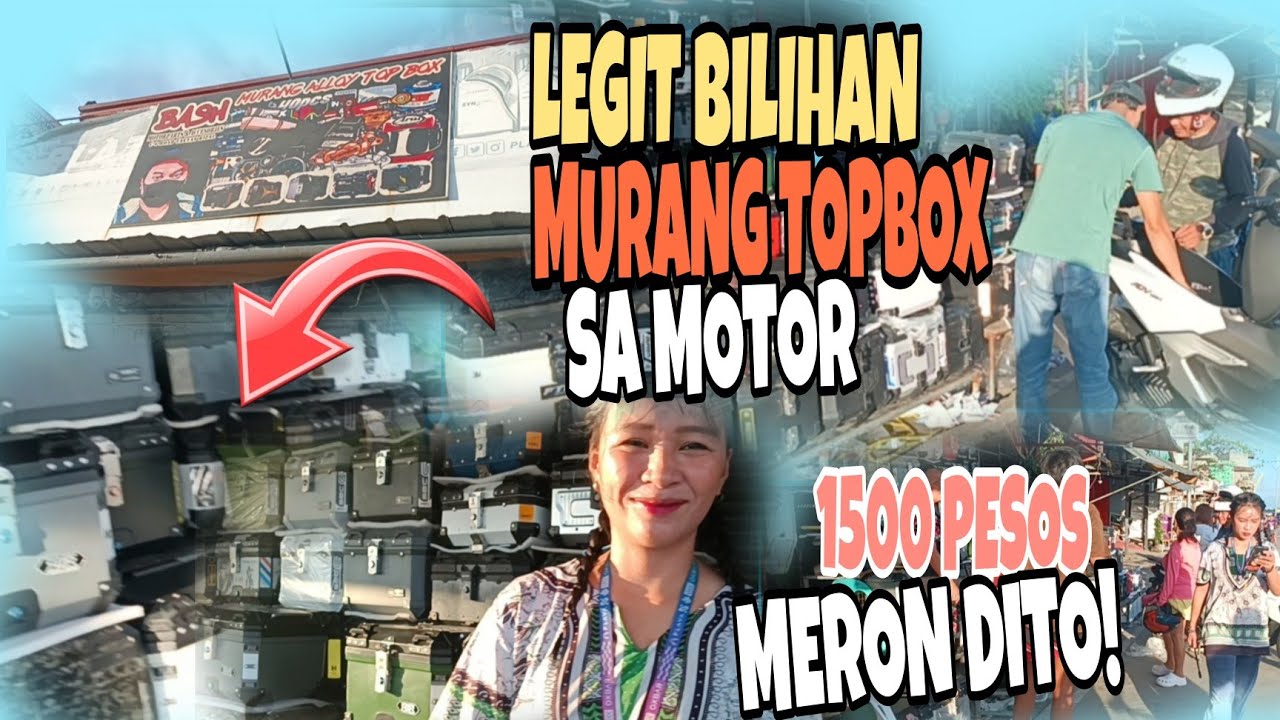 BILIHAN NG MGA MURANG MOTORCYCLE TOPbOX SA TAYTAY RIZAL || TOPBOX NA HALAGANG 1,500 PESOS MERON DITO