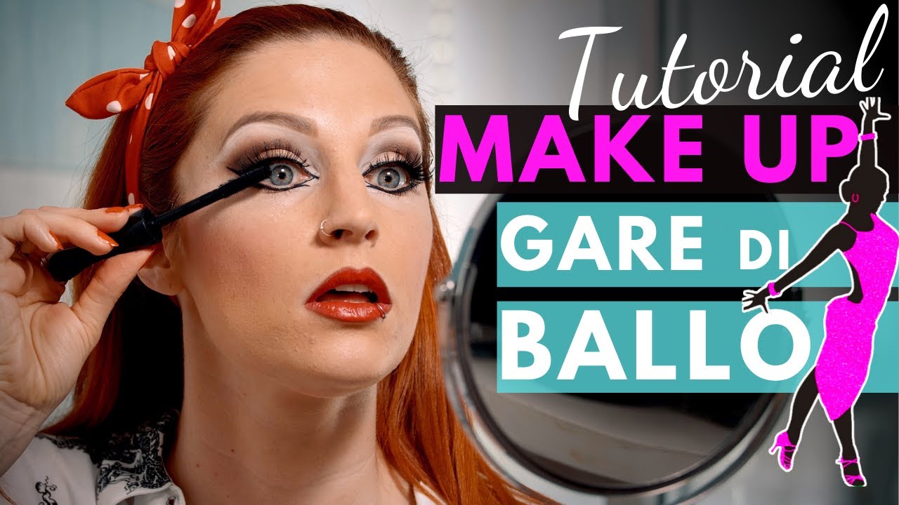 MAKE UP per GARA di BALLO I TUTORIAL per BALLERINE