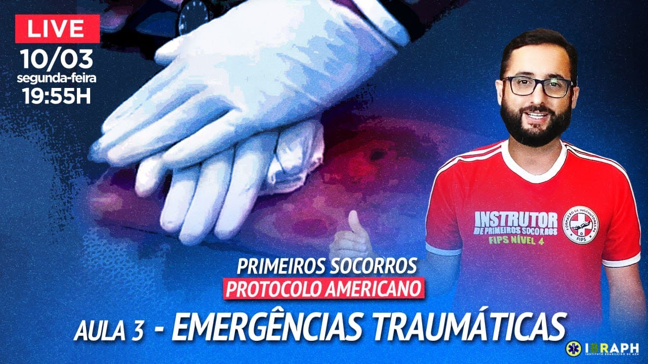 AULA 3 | Emergências Traumáticas | Primeiros Socorros, Protocolo Americano
