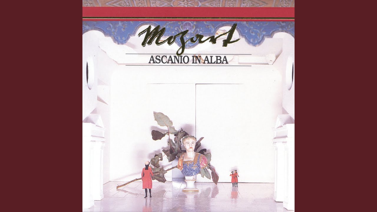 Mozart: Ascanio in Alba, K.111 / Part 2: 
