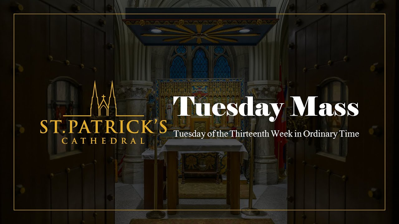Tuesday Mass - July 4th 2023