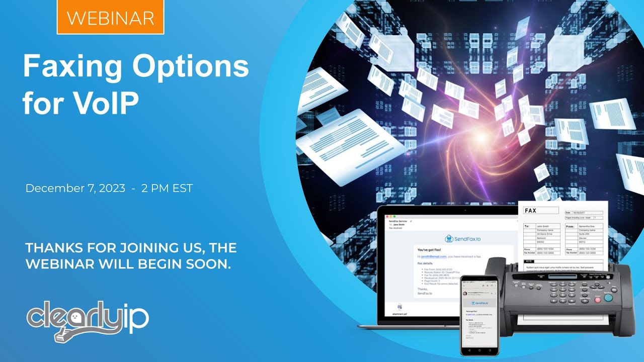 [ClearlyIP Webinar] Faxing Options for VoIP  - Dec 7, 2023