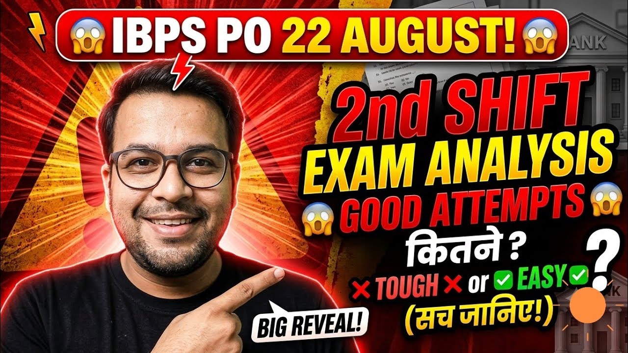 🔥 IBPS PO 22 August 2nd Shift Exam Analysis 😱 | Good Attempts | Easy or Tough?