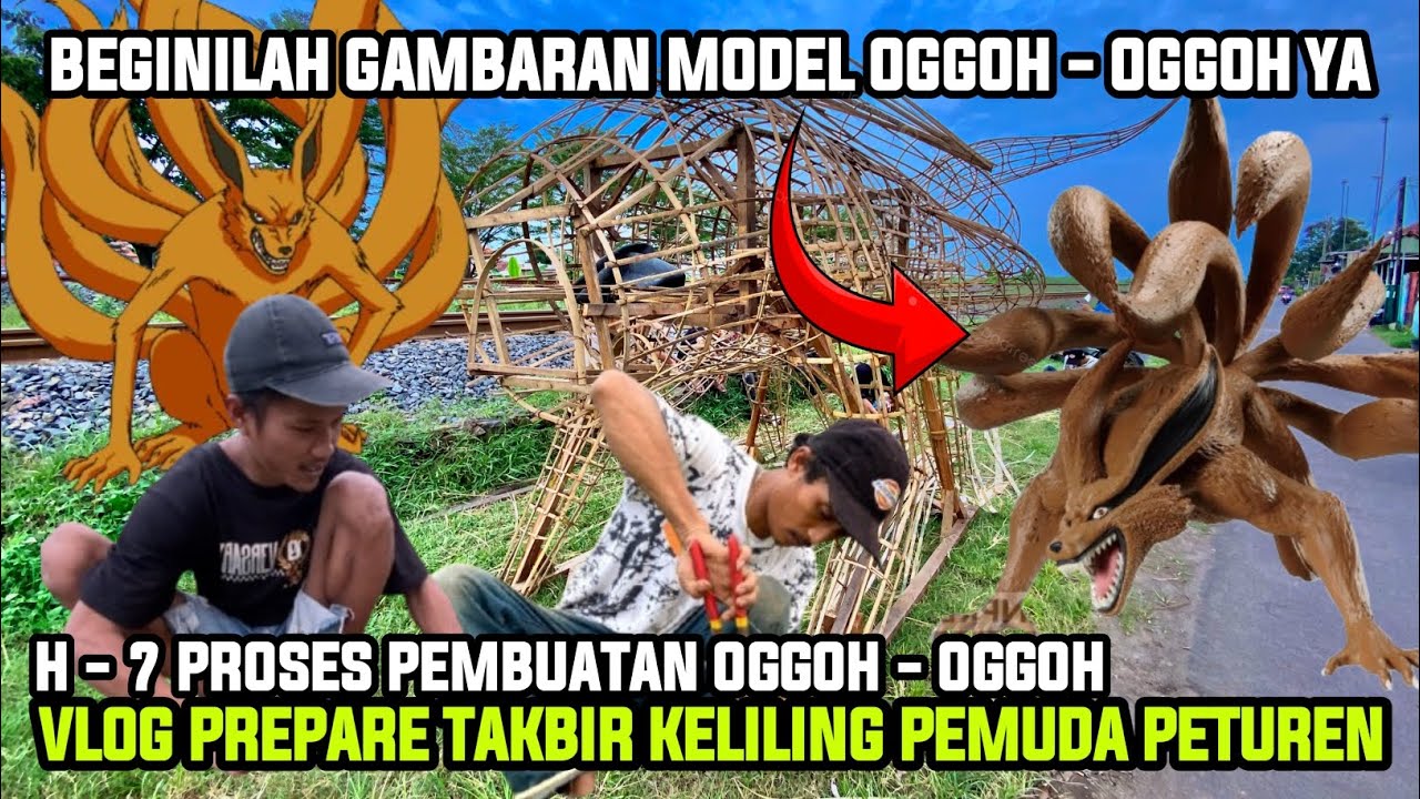 VLOG PREPARE TAKBIR KELILING PEMUDA PETUREN❗️H - 7 PROSES PEMBUATAN OGGOH - OGGOH 