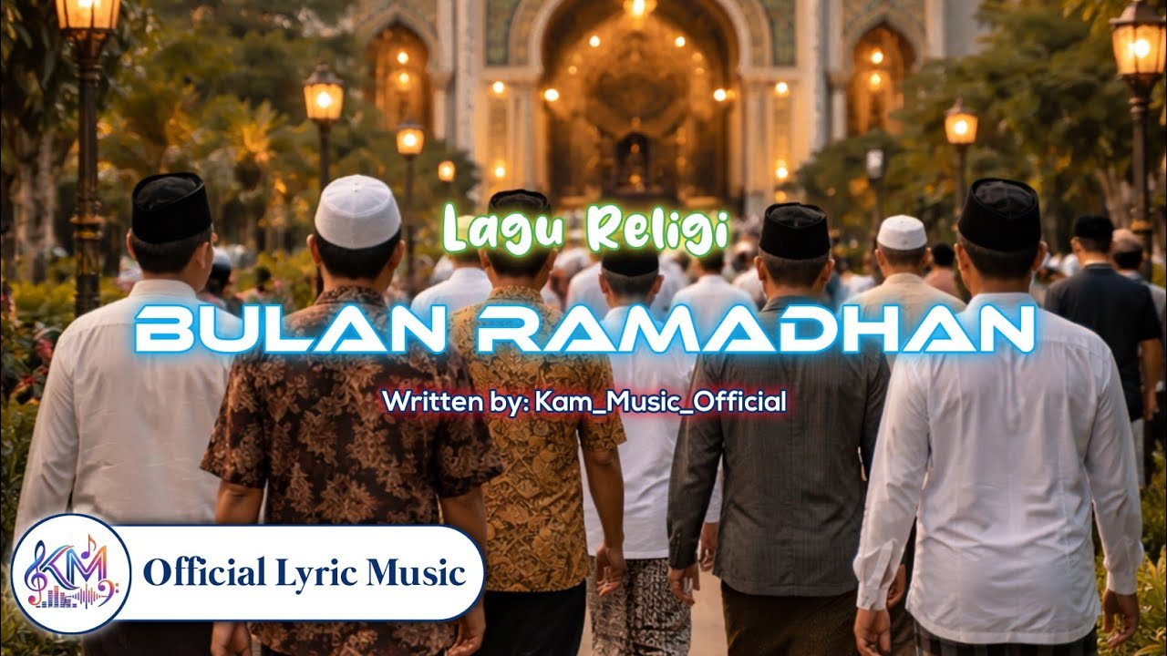 Bulan Ramadhan | Official Lyric Music Religi