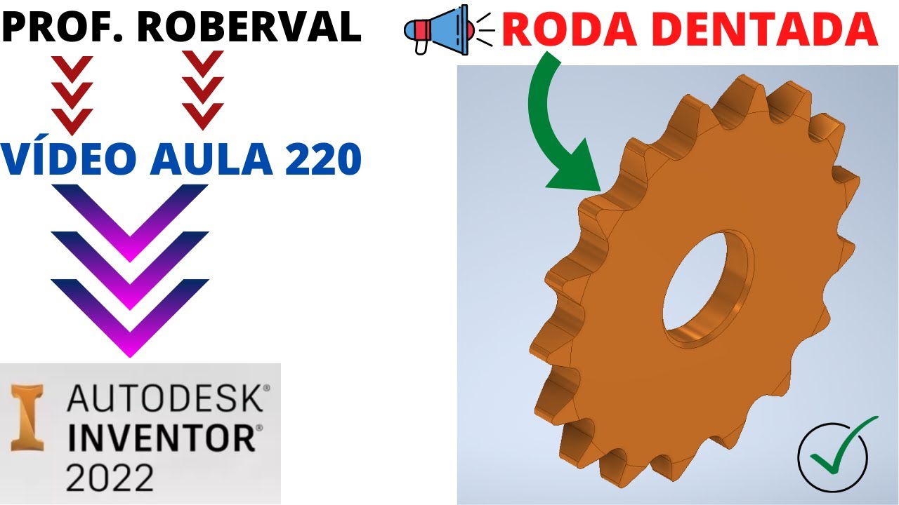 Aula 220 - Modelamento da Roda Dentada para Corrente no Inventor 2022.