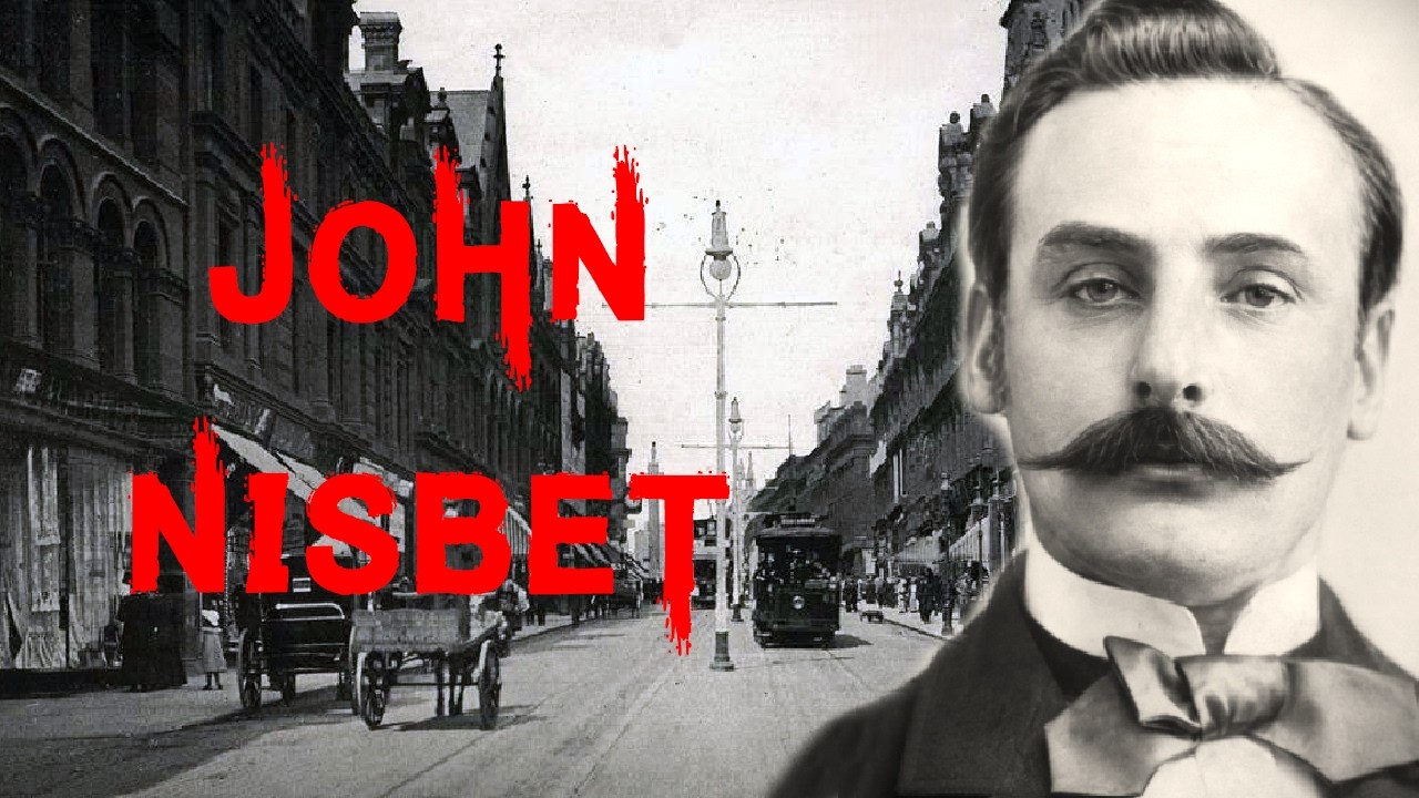 The Harrowing & Chilling Case of John Nisbet