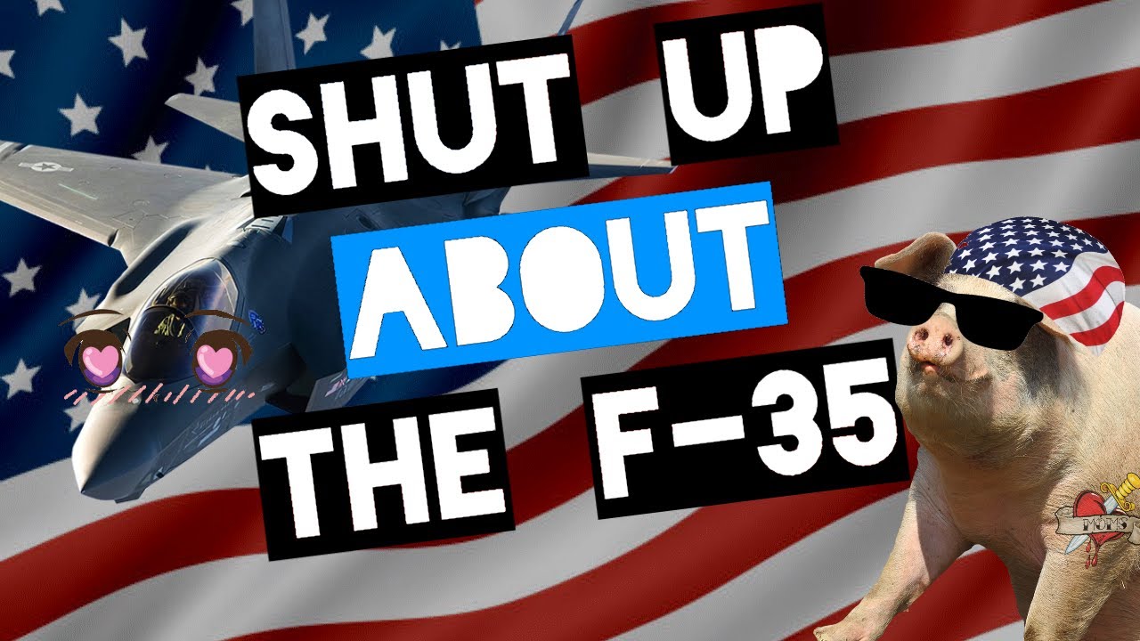 Заткнись про F-35