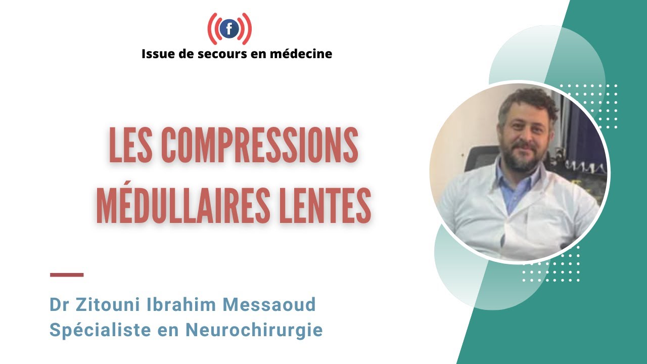 LES COMPRESSIONS MÉDULLAIRES LENTES