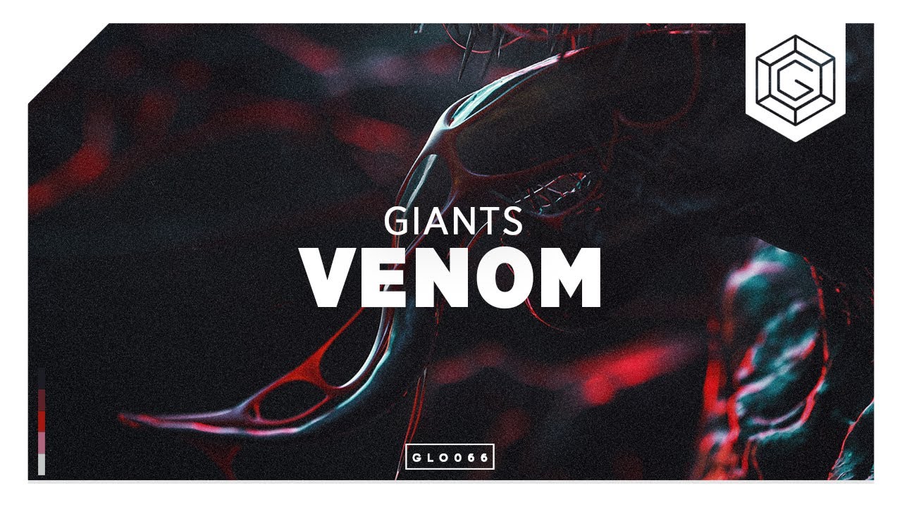 GIANTS - Venom (Original Mix)
