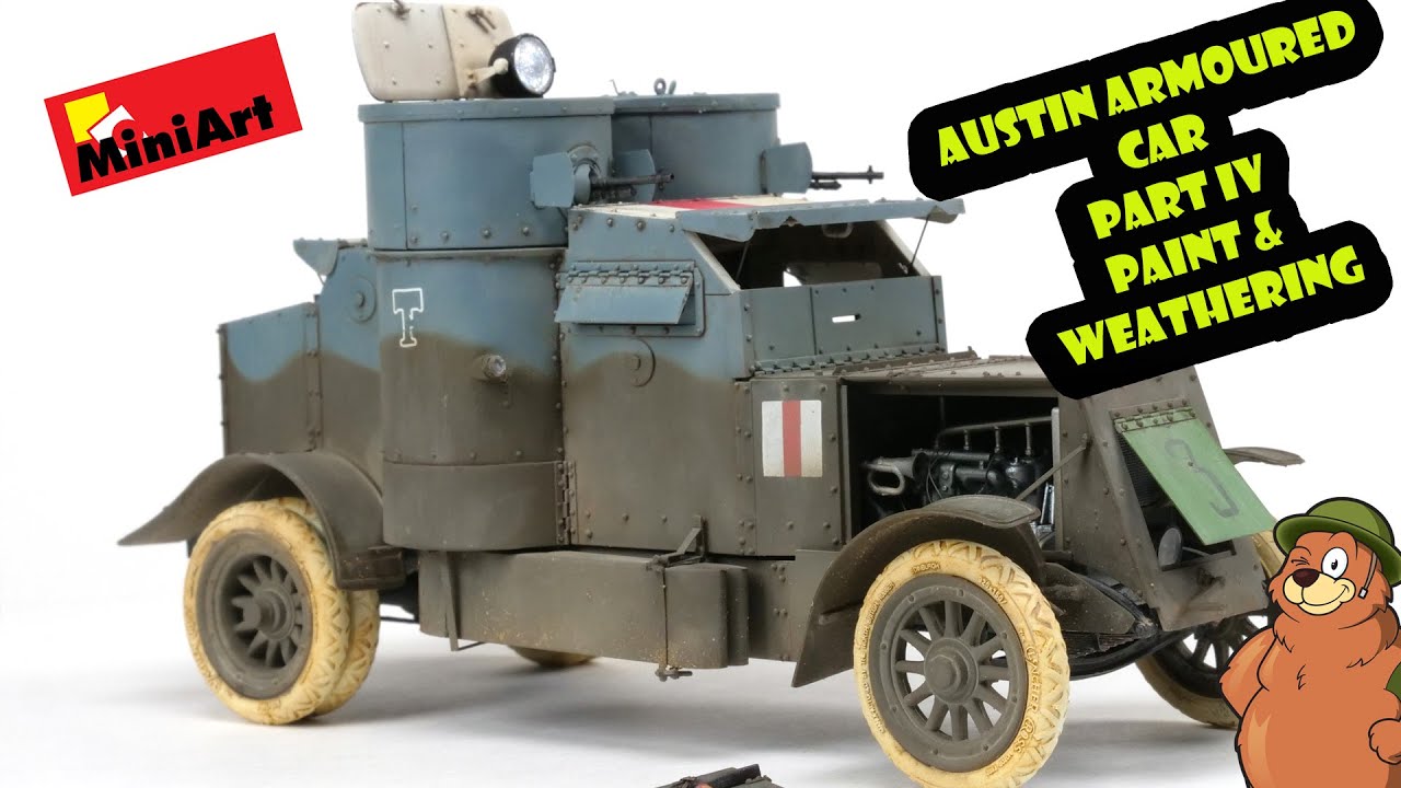 Miniart Armoured Car ЧАСТЬ IV Окраска / Выветривание КАК СДЕЛАТЬ ЭКСПЕРТОМ!