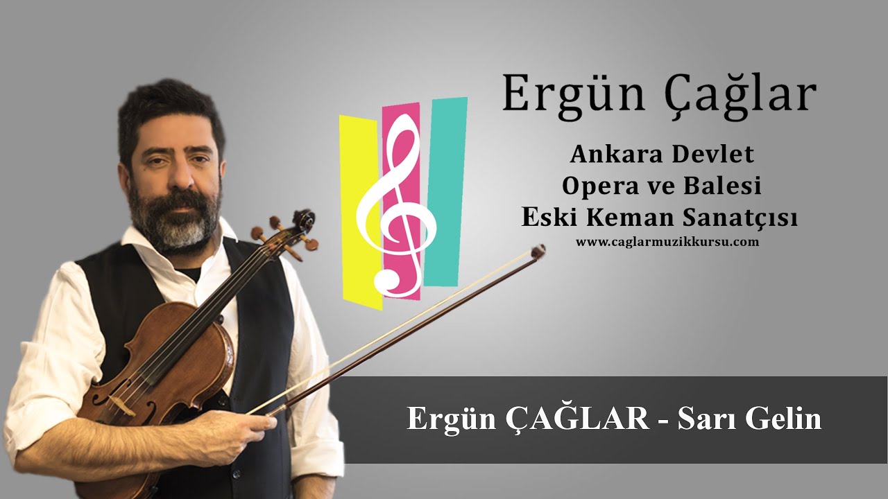 Ergün çağlar 14. Video yaz ödevleri Kemanda Sarı Gelin'i Çalma ve Çalışma Teknikleri cover
