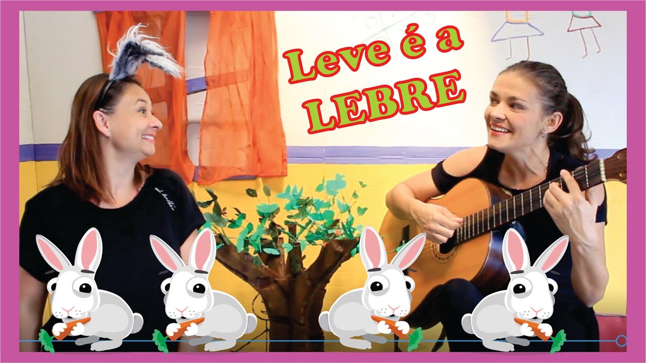 Música para crianças - Leve é a Lebre * Music for babies - Light is the Hare