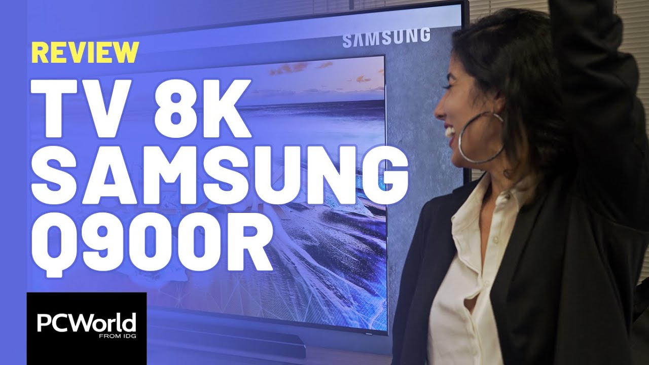 TV 8K QLED Samsung Q900R [Review]