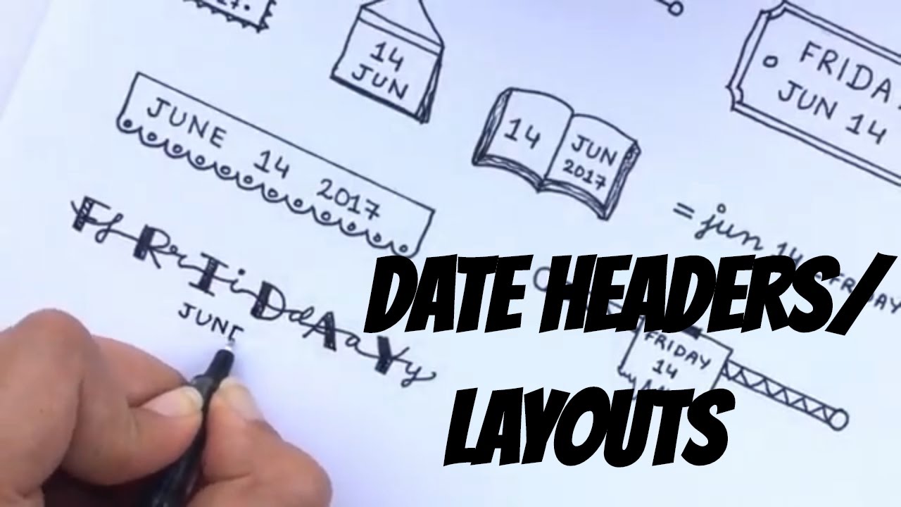Doodle with me - Bullet journal headers/date layouts | Part - 2