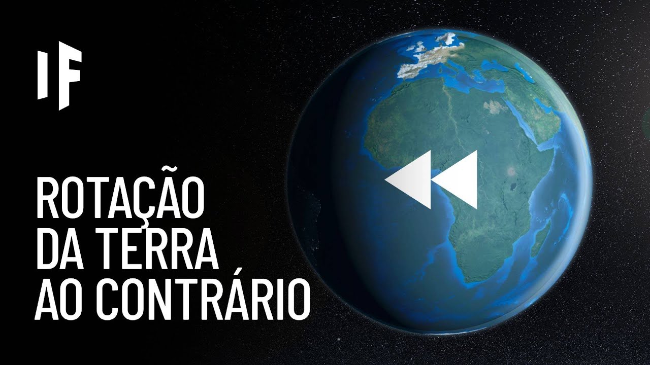 E se a Terra começasse a girar ao contrário?