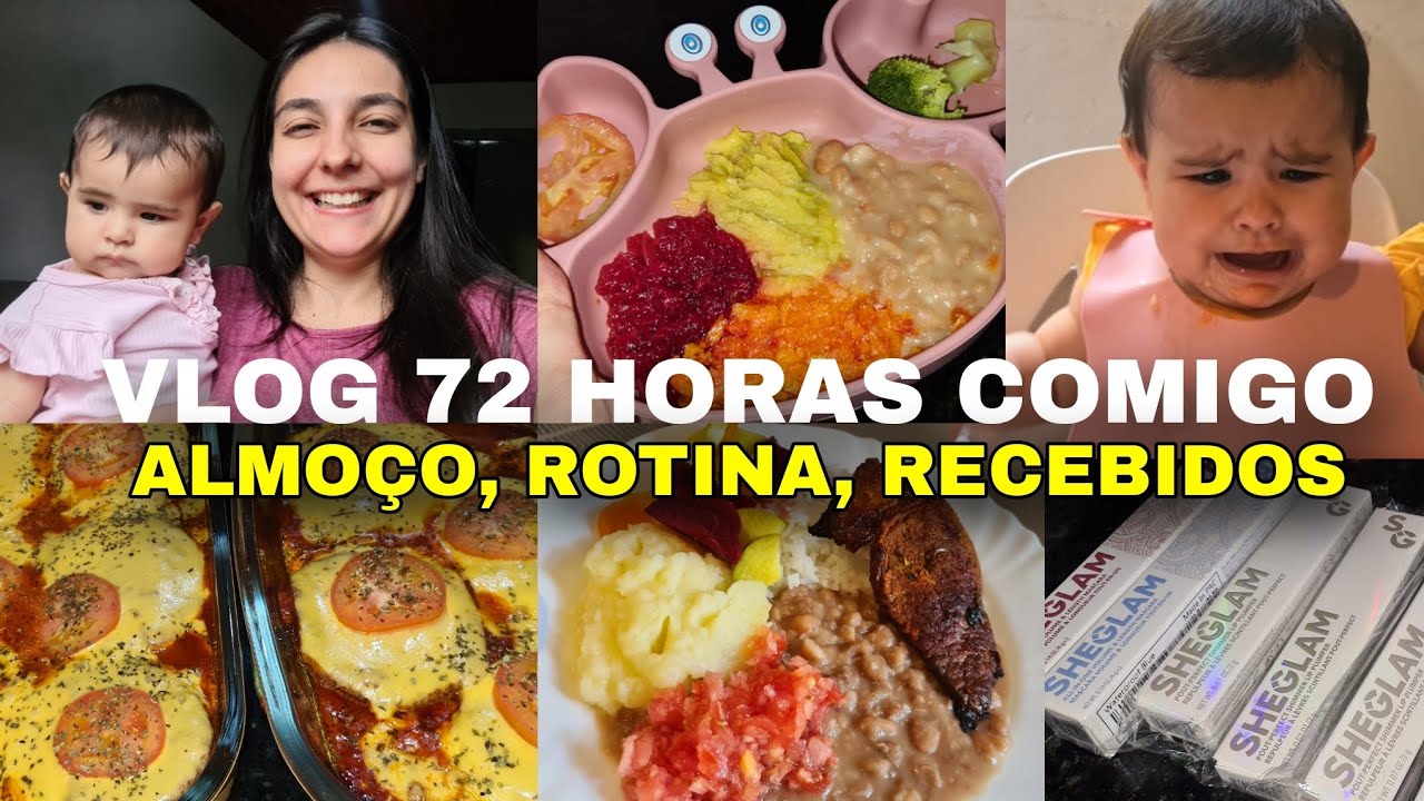 VLOG 72 HORAS COMIGO: Almoço completo, fim de semana, rotina com bebê, cuidados e recebidos !