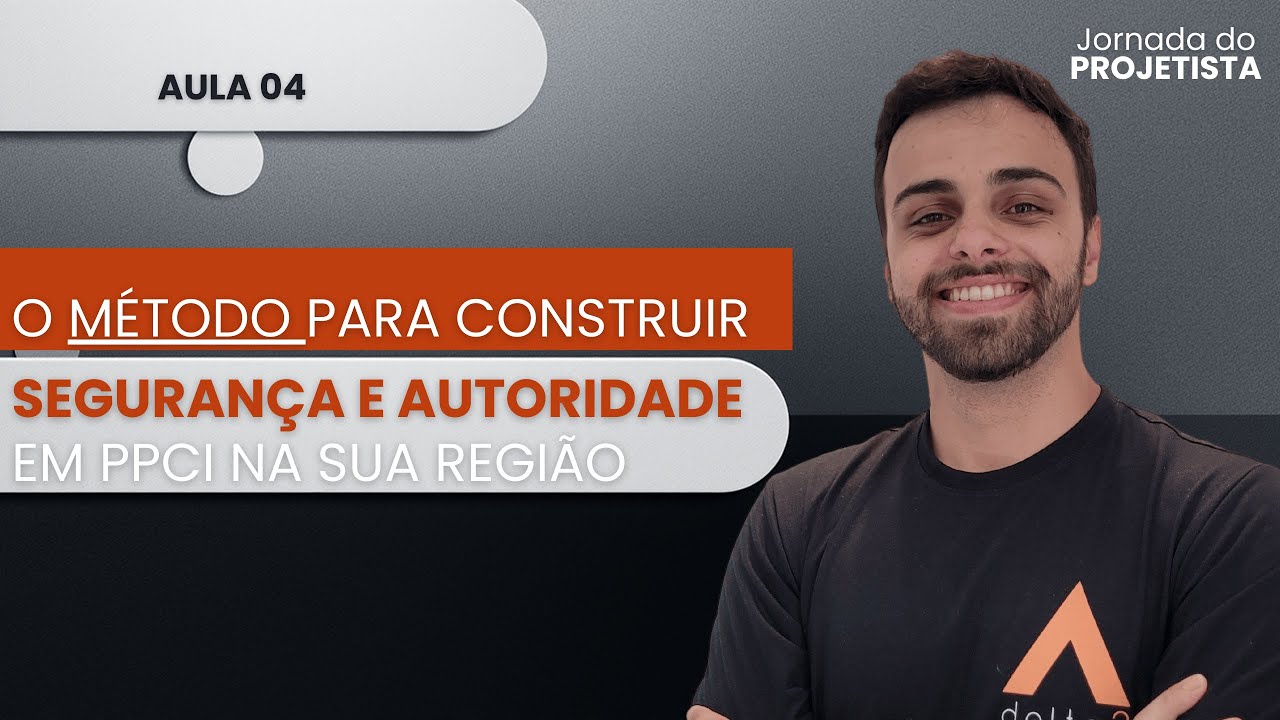 O Método para atuar com segurança e autoridade em PPCI na sua região