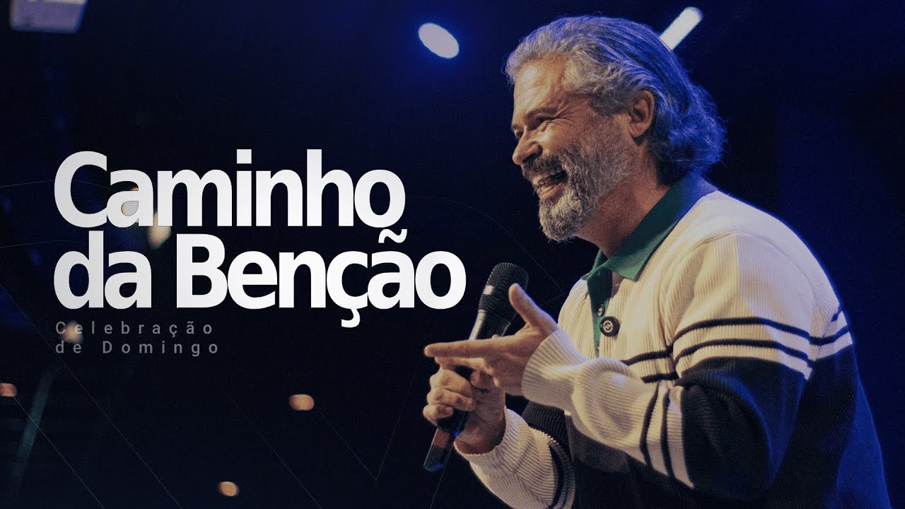 Pr. Oseias Santos | Caminho da Benção | Celebração de Domingo!