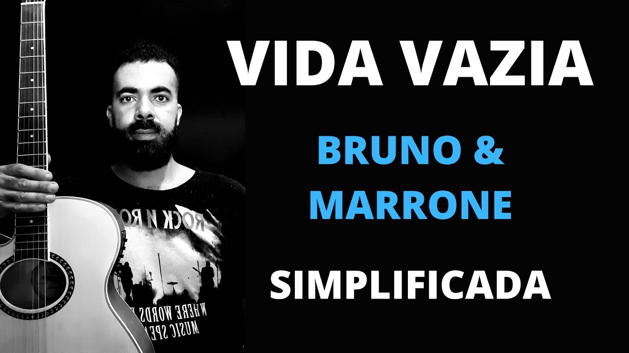 Vida Vazia - Bruno & Marrone - Simplificada ( Aula de Violão )