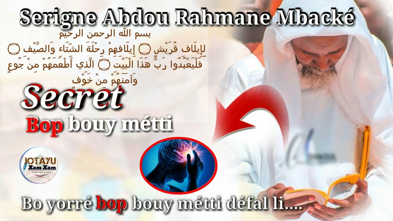 Secret Métitou bop: Défal li sa bop bouy métti.... par Serigne Abdou Rahmane Mbacké