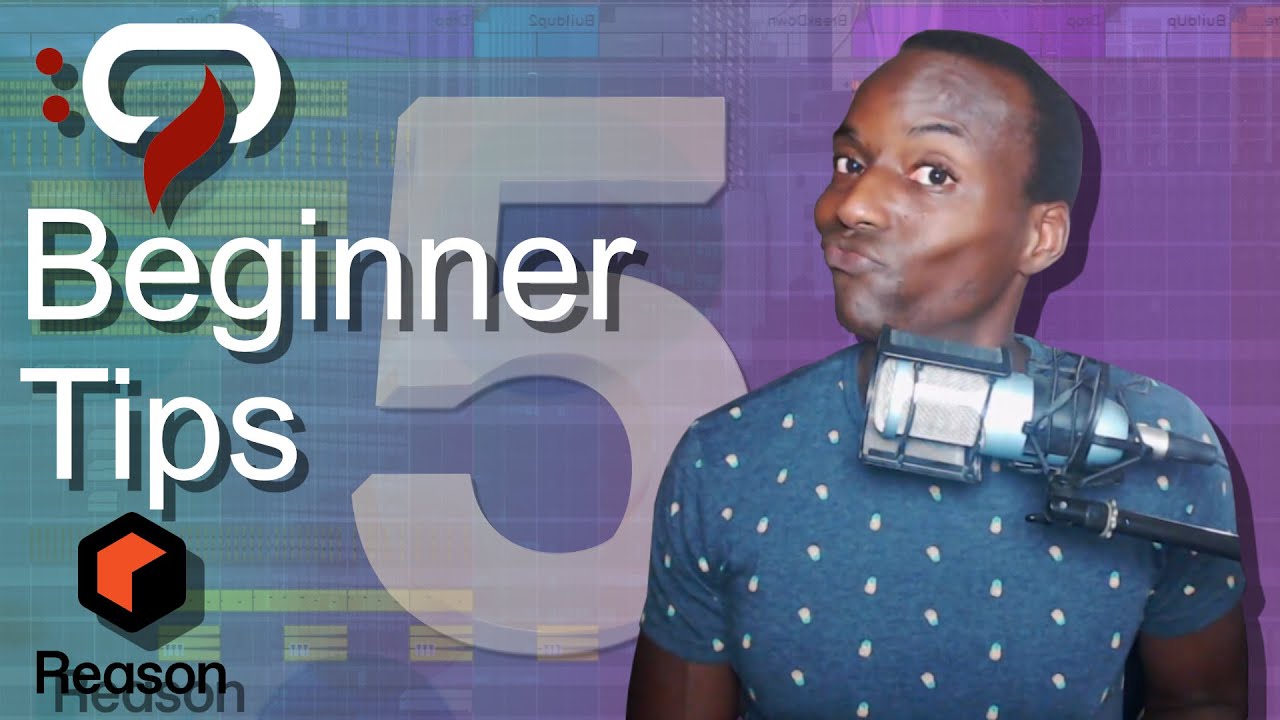 5 Beginner Workflow Tips Reason 11