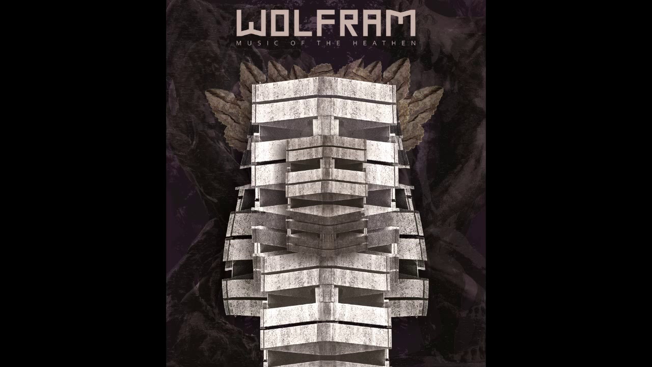 Wolfram - Music Of The Heathen (Full Album) (2005)