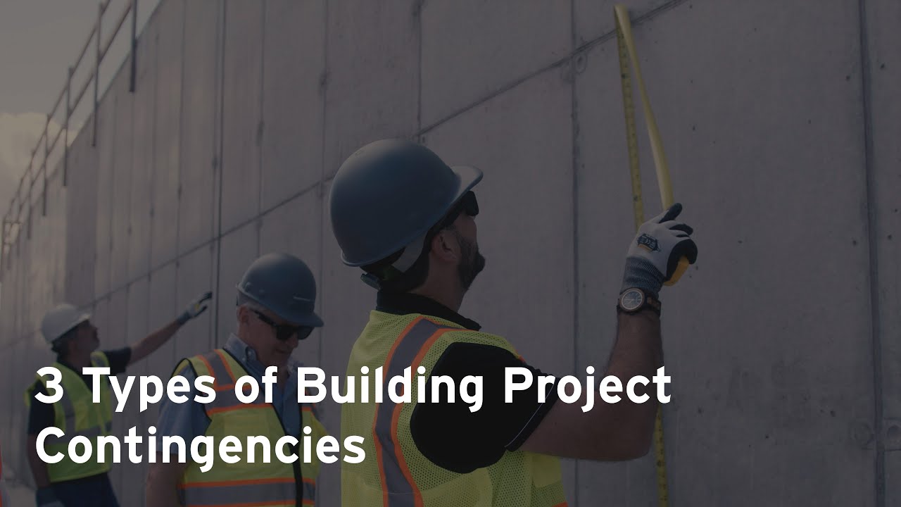 3 Types of Building Project Contingencies