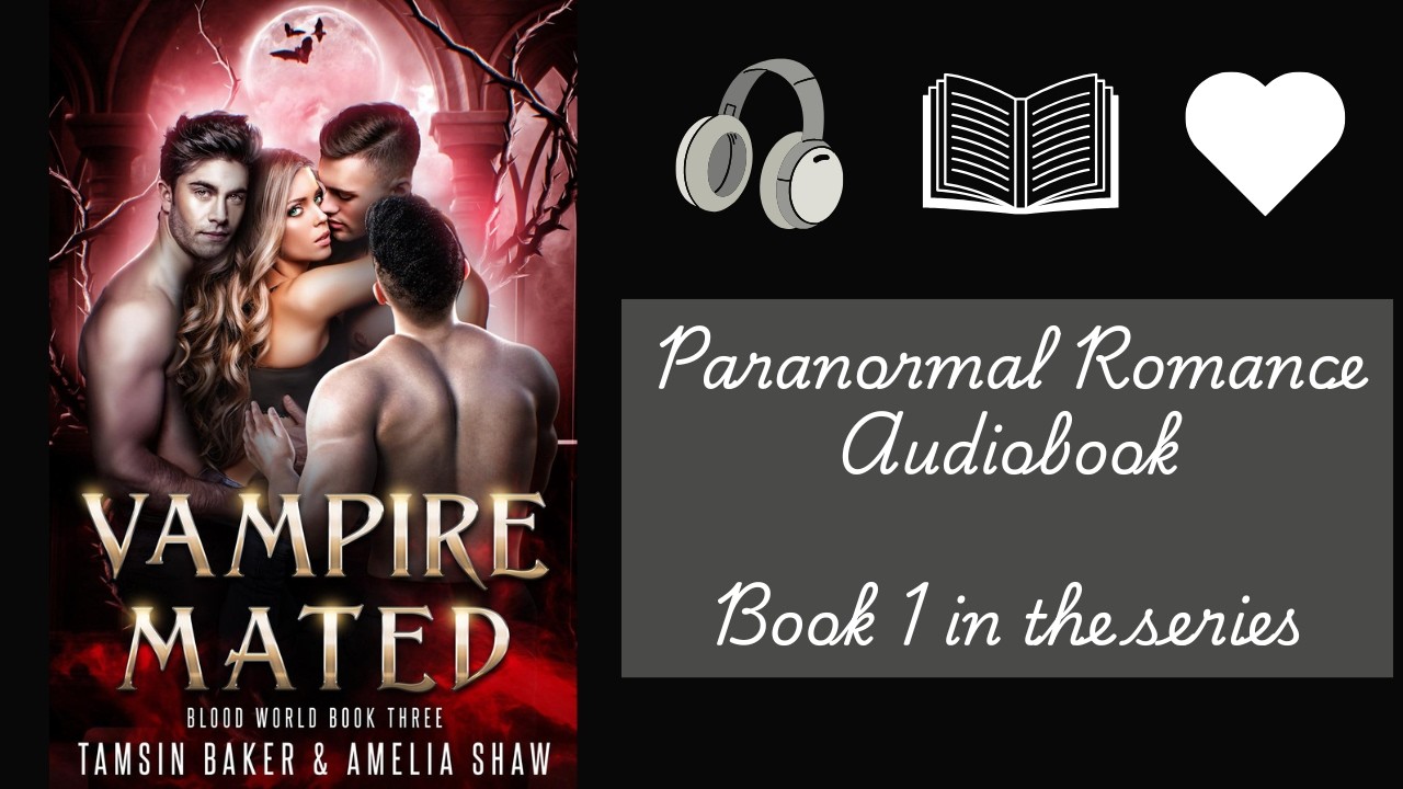 Vampire Mated: Book 3 of the Paranormal World series #audiobooksonline