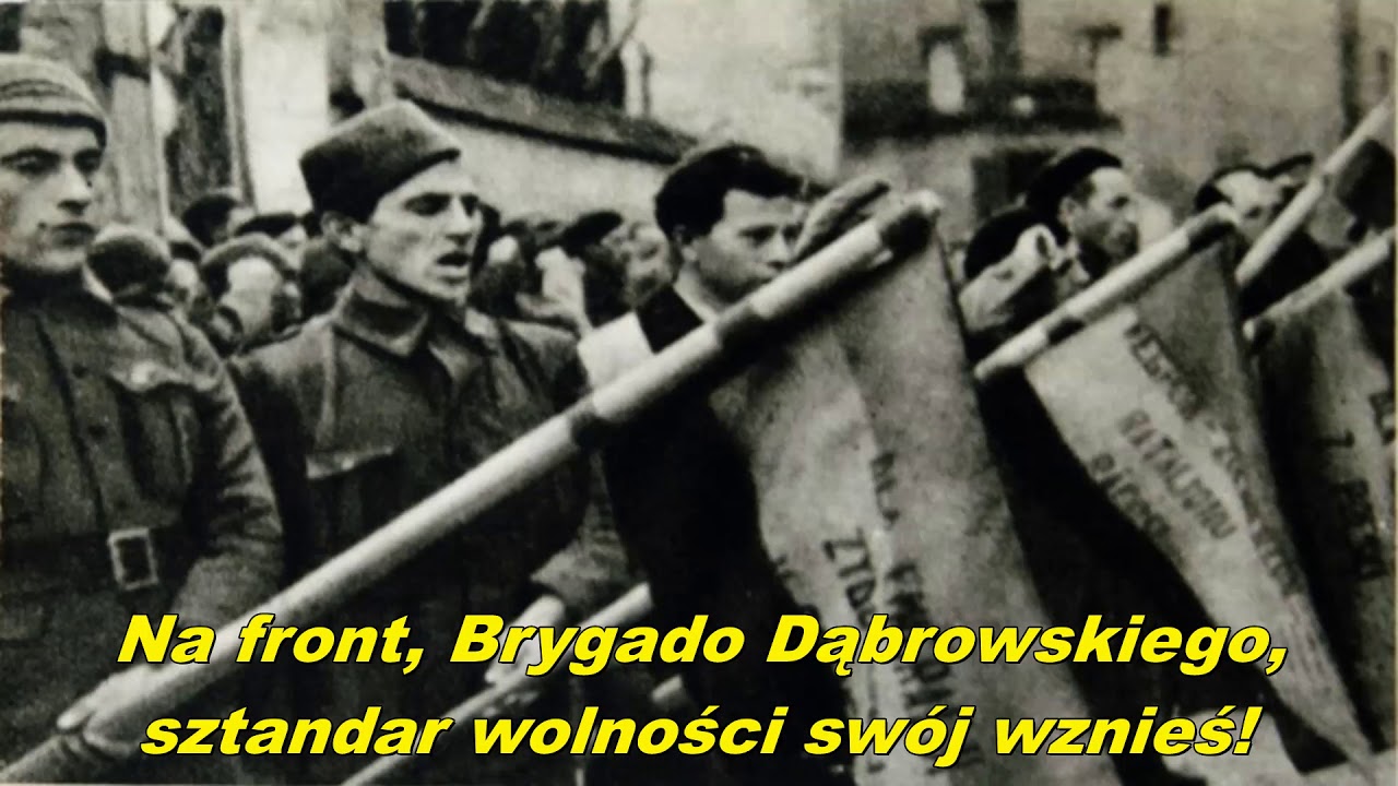 Marsz Brygady Dąbrowskiego - March of the Dąbrowski Brigade (International Brigades song)