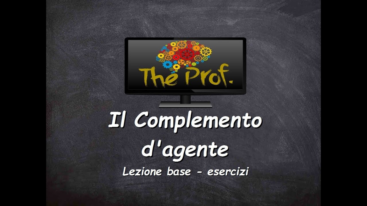 Analisi logica: Il Complemento d'agente (esercizi)