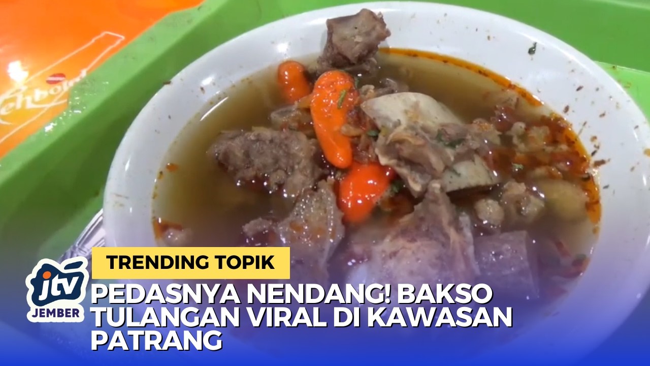 Laris Manis! Bakso Iga Pedas Jember Jadi Buruan Utama Berbuka Puasa