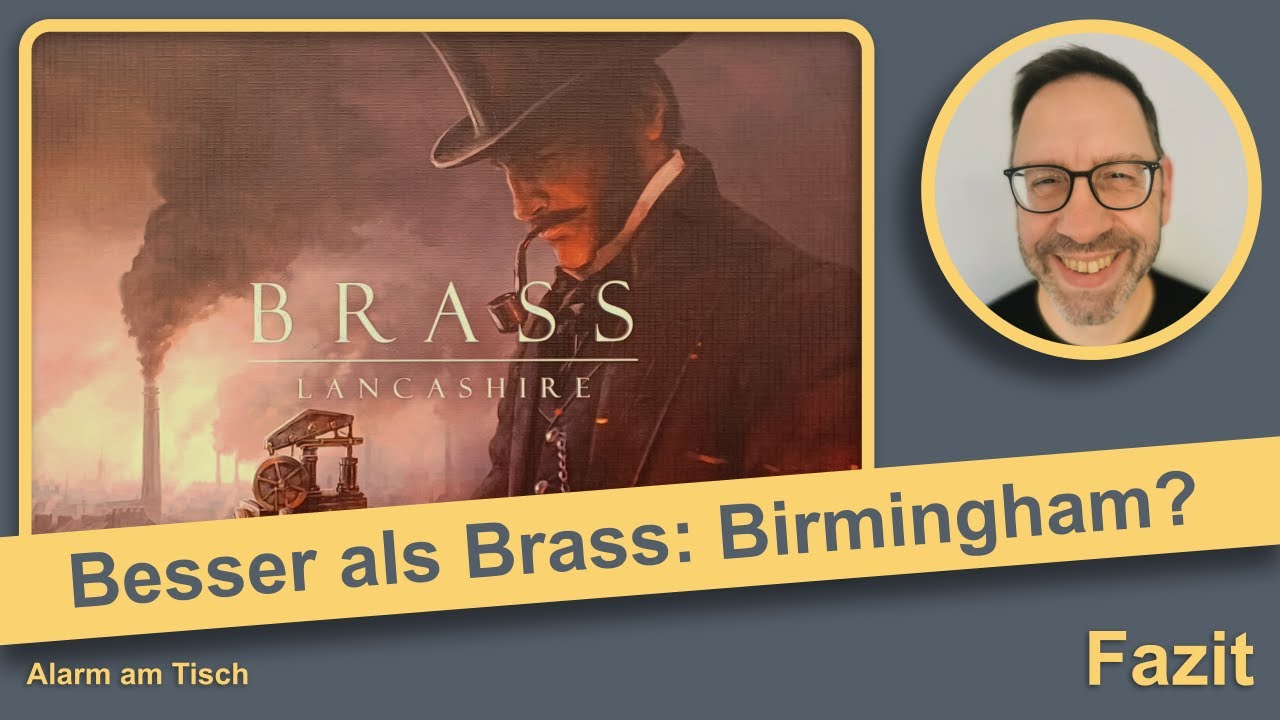 Brass: Lancashire (2007) 🚨 Fazit